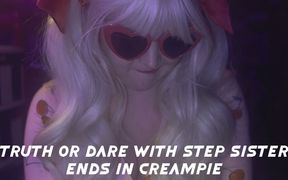 Truth or Dare Game with Step-sister Part 1