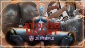 Atomic Heart - Pmv/hmv [lol Bannedfiles]