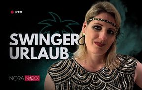 Nora erklärt: 4 Tage Swingen: Urlaub unter Gleichgesinnten