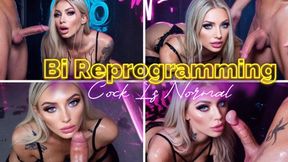 Bi Reprogramming: Cock Is Normal