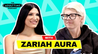 ZARIAH AURA: Public S*x, Edging, & Becoming A Doll | The ADULT TIME Podcast