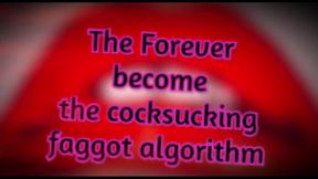 The Forever Become a Cocksucking Gay Algorithm Tagged Teamed by Shemales