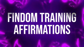 Findom Training Affirmations