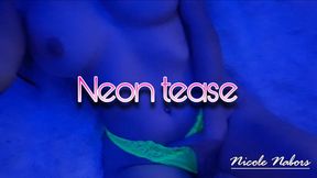 Neon tease