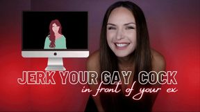 Jerk your GAY Cock in Front of Your Ex