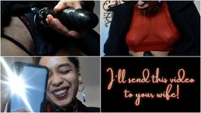 Affair | I peg you and you're wife is gonna know about this!