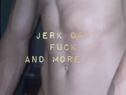 sexy guy pose and jerking off