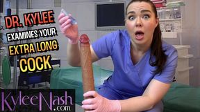 Doctor Kylee Examines Your Extra Long Cock
