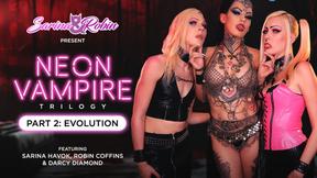 ”SARINAANDROBIN - Neon Vampire - Evolution”