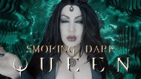 Dark Queen Smokes HD