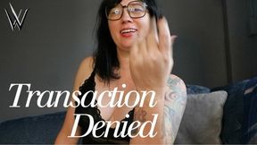 Transaction Denied