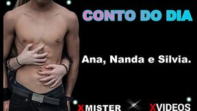 Ana, Nanda e Silvia.