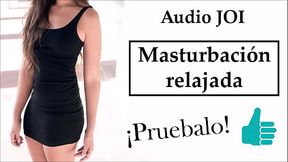 Relajate mientras te masturbas. JOI para aprender a masturbarse.