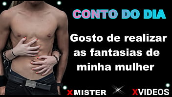 CONTO EROTICO: REALIZANDO AS FANTASIAS DA ESPOSA