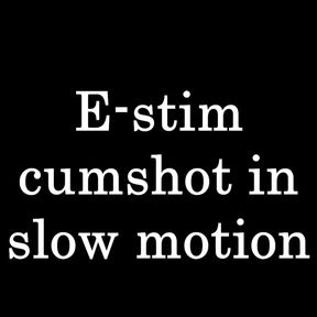 Estim cumshot in slow motion