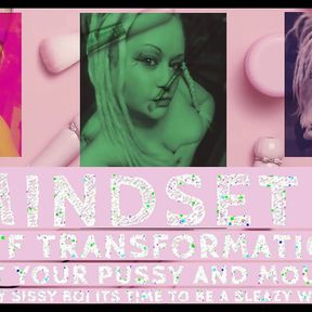 MINDSET 1 MTF Transformation Get your pussy and mouth ready sissy boi