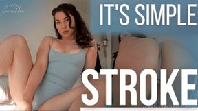 It's Simple STROKE!