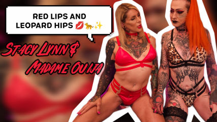 Madame Ouija and Stacy Lyyn in Red Lips, Leporard Hip