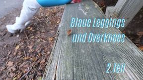 Blue leggings and overknees, 2nd part - Blaue Leggings und Overknees, Teil 2