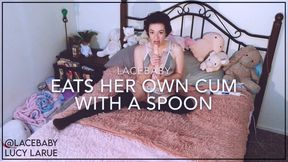 Lucy Eats Her Own Cum With A Spoon