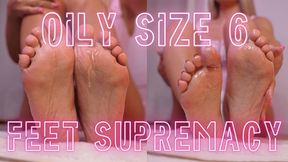 Oily Size 6 Feet Supremacy