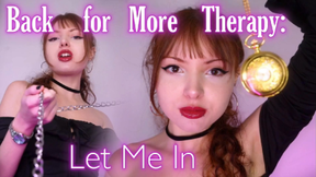 Back for More Therapy-Fantasy: Let Me In
