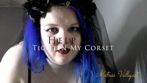 Help Me Tighten My Corset Before I Go Out (wmv)