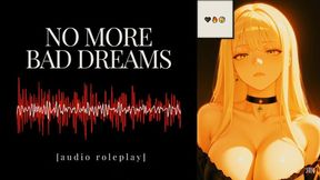 [Erotic Audio] No More Bad Dreams