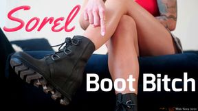 Sorel Boot Bitch