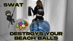 swat destroys your beach balls