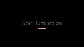 Spit Humiliation