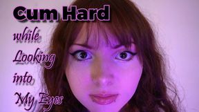 Cum Hard while Looking into My Eyes - Mental Domination, JOI, Orgasm Control (mobile)