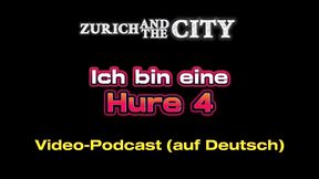 ich bin ein schweizer working girl 4 – xxx-podcast (auf deutsch)