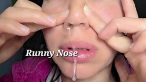 Blowing and Runny Nose