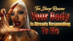 Ten Sharp Reasons Your Body Is Already Responding To Me