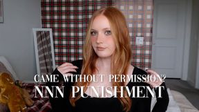 Came Without Permission? NNN Punishment