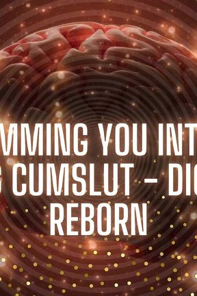 Reprogramming You Into a Cock-stalking Cumslut - Dick Drone Reborn
