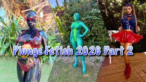 Plunge Fetish 2026 Part 2