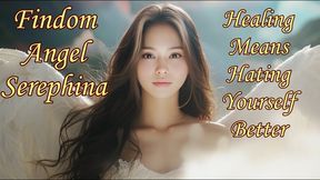 Healing Means Hating Yourself Better