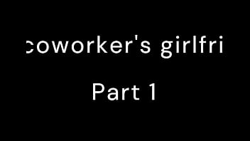 My coworker'_s girlfriend - erotics stories