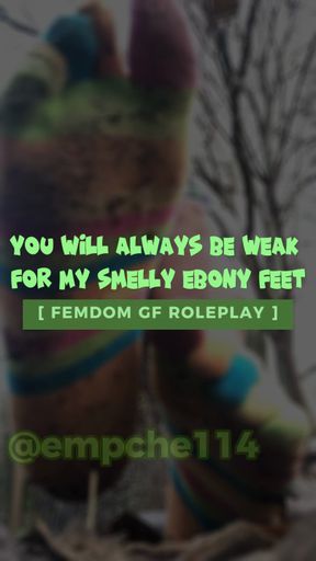 You will ALWAYS be weak for My stinky Ebony Feet | Ebony Goddess humiliates you for your smelly sock fetish