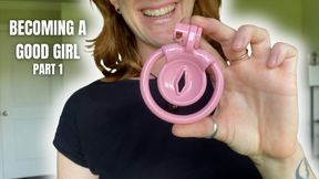 Becoming a Good Girl Part 1