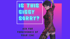 Is This Sissy Sorry