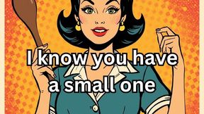 Her insults echo in your mind