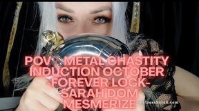POV Metal Chastity Induction October Forever Lock Sarah Dom Mesmerize