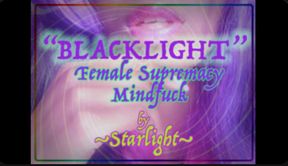 Blacklight: Female Supremacy Mindfuck MP3