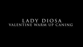 Valentine warm up Caning
