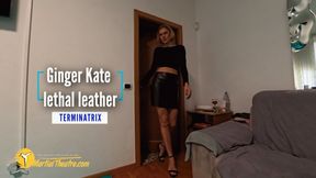 Ginger Kate lethal leather terminatrix