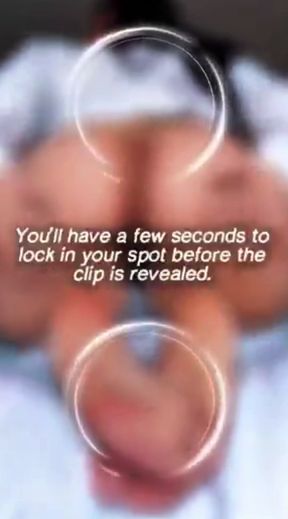 You'll have a few seconds to lock in your spot before the clip is reve