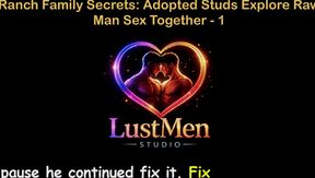 English Audio Gay Sex Story - Ranch Family Secrets Adopted Studs Explore Raw Man Sex Together - Part 1